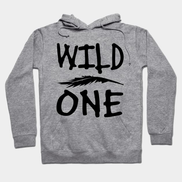 Wild One Hoodie by PeppermintClover